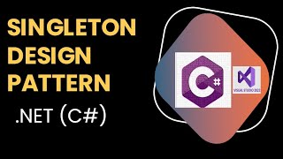 C# Design Patterns: Understanding and Implementing Singleton