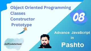 08 Advance JavaScript object oriented programming class constructor | Tutorial in pashto