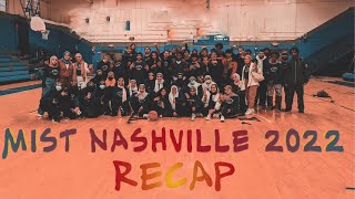 MIST Nashville 2022 (Recap Video)