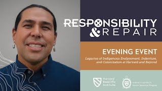 Responsibility and Repair | Evening Event