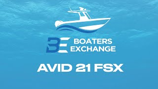 2024 Avid 21 FSX: Style, Durability, & Aluminum Advantages!