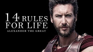ALEXANDER THE GREAT - 14 Life Rules