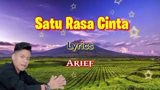 Satu Rasa Cinta (Lirik) - Arief