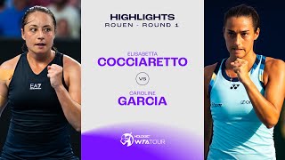 Elisabetta Cocciaretto vs. Caroline Garcia | 2024 Rouen Round 1 | WTA Match Highlights