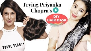 Trying Priyanka Chopra's 3 ingredient DIY Scalp Treatment Hair Mask -Vogue Beauty Secrets