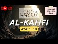 (NON STOP) BACAAN SURAH AL-KAHFI AYAT 1-10 #hafalan #alkahfi #surahalkahfi