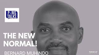 Paris Talks Podcast: Bernard MUHINDO: A DELIBERATE MINDSET SHIFT