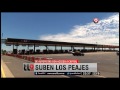 desde el miércoles suben los peajes de autopistas