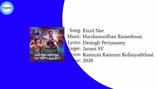 Kannum Kannum Kollaiyadithal - Ennil Nee Song (YT Music)