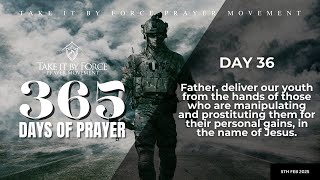 365 Days of Prayer - Day 36 - Prayer for the Deliverance of the Youth