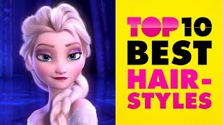 Disney Top 10 Best Hairstyles | Ladies Edition