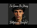I'm Gonna Be Strong (BK's Version)