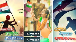 15 August Independence Day Special Full Screen Whatsapp Status 2019 | Happy Independence Day Status