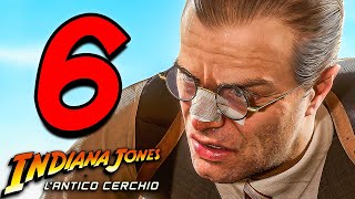 VOSS!! che CATTIVO!  - INDIANA JONES e L'ANTICO CERCHIO [Walkthrough Gameplay ITA - PARTE 6]