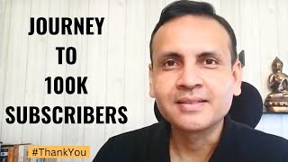 Journey To 100K Subscribers | Thank You Friends | Dr. Vivek Modi
