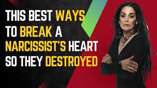 5 Best Ways to Break a Narcissist's Heart, So They Destroyed |npd |Narcissism |Sex