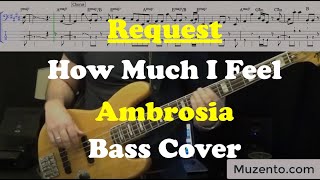 How Much I Feel - Ambrosia - Bass Cover - Request