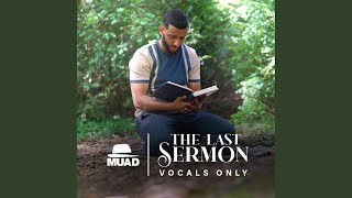 The Last Sermon (Vocals Only)