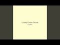 Lullaby Ember Clouds