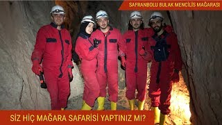 Siz Hiç Mağara Safarisi Yaptınız mı? #BULAKMENCİLİSMAĞARASI