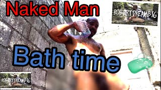 Naked Man| wash up| outdoor shower #bucketbath #jamaica2020 #bath #naked #man #nakedman #trending