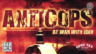 ANTICOPS - MOURNING THE DEAD - ALBUM: AT WAR WITH EDEN - TRACK 13