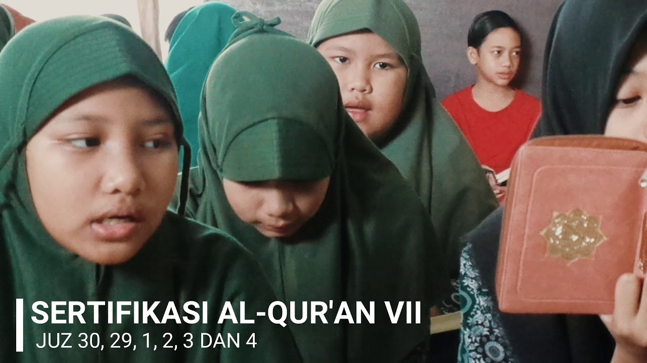 Sertifikasi Al-Qur'an VII Juz 30, 29, 1, 2, 3 Dan 4 SD Al-Rasyid ...