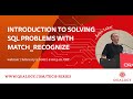 Qualogy's Tech Series with Keith Laker: Introduction to solving SQL problems with MATCH RECOGNIZE