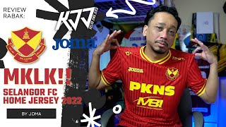 RR: MKLK | JERSEY HOME SELANGOR FC 2022