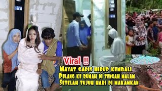 🔴 viral  !! mayat gadis hidup kembali pulang ke rumah di tengah malam bikin bikin heboh sekampung