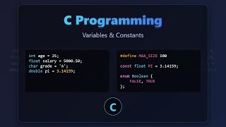 C Programming Tutorial: Variables and Constants for Beginners 🚀