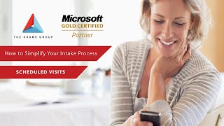 Scheduled Visits | How to Simplify Your Intake Process | Patient Intake Process
