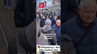 🇩🇪 #Magdeburg - Das Volk empfängt Olaf Scholz!