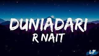 Duniadari - R Nait | Lyrics Video | Punjabi Song 2022 | Lyrical punjab
