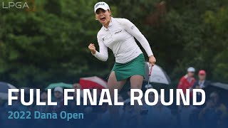 Full Final Round | 2022 Dana Open