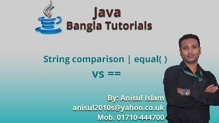 Java Bangla Tutorials 145 : String comparison | equal( ) vs ==