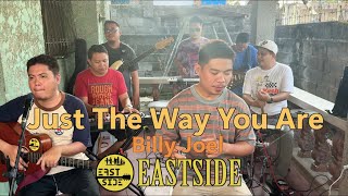 Just The Way You Are - Billy Joel | EastSide Band Cover