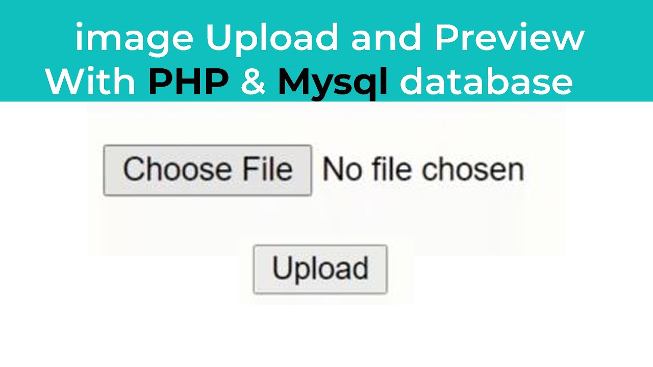 How To Upload Image To MySQL Database And Display It Using Php | Php ...