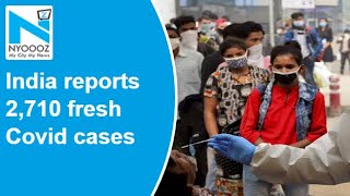 India reports 2,710 fresh Covid cases in 24 hours, 14 deaths