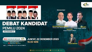 [LIVE] Debat Kandidat Pemilu 2024 Putaran II