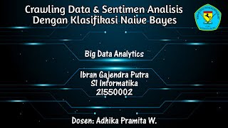 Crawl Data & Sentimen Analisis Twitter menggunakan klasifikasi Naive Bayes