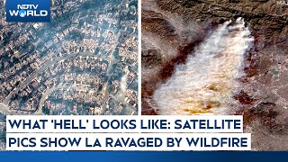 California Fire | What 'Hell' Looks Like: Satellite Pics Show Los Angeles Ravaged By Wildfire