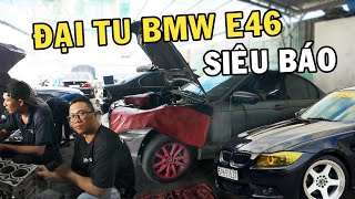 Đại Tu Siêu Báo BMW E46 Trí Báo Hồng giao lưu dân chơi Bim Lọt Hố Vôi