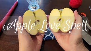 EASY Apple Love Spell || Bring LOVE into your life [CC]