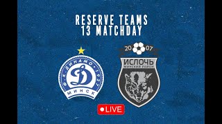Dinamo Minsk - Isloch LIVE | reserve teams