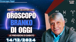 Oroscopo di Branko Oggi: 14 Dicembre 2024, Sabato