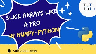 “NumPy Slicing Tutorial | Python Array Slicing Made Easy”