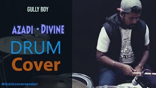Azadi | DIVINE | Ranveer Singh |Gully Boy | Drum cover by - Ashish Pisharodi