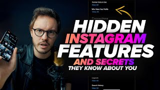 Hidden Instagram Features & Secrets They Know About You