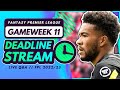 FPL GW11 DEADLINE STREAM! - Live Transfers, Team News and Q&A! | Fantasy Premier League 2022/23